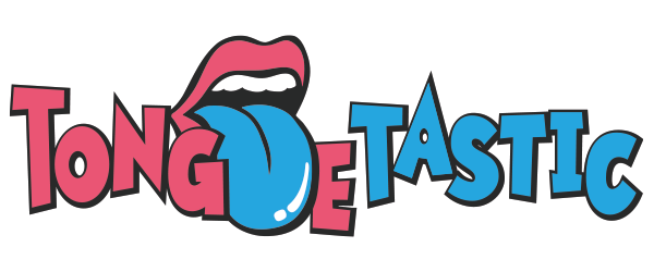 Tongue Tastic